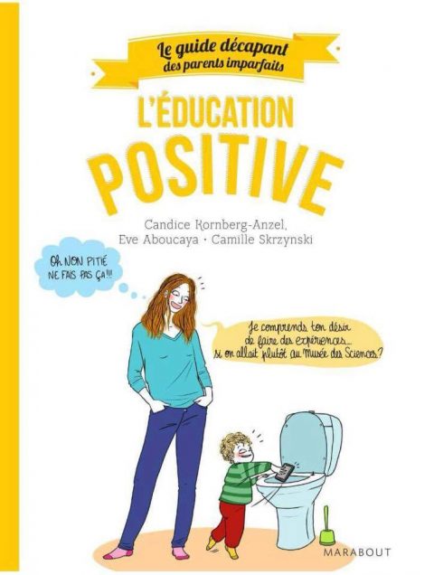 L’éducation positive – Éditions Marabout